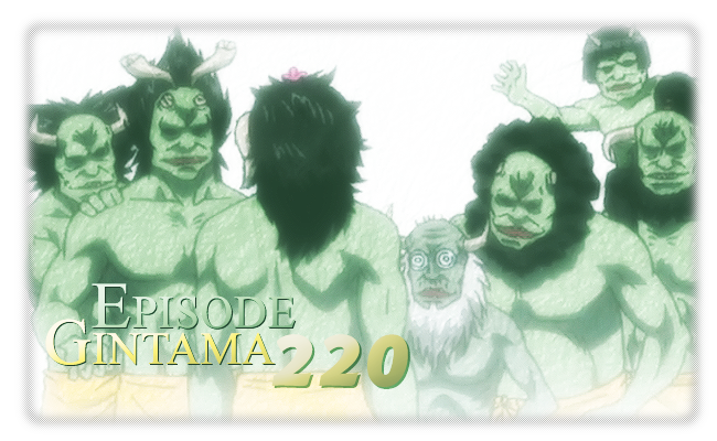 الحلقة 220 من Gintama مترجمة جميع الجودات مقدمة من Anime Power Attachment